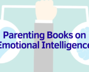 Parenting Books on Emotional Intelligence: Nurturing Your Child's EQ