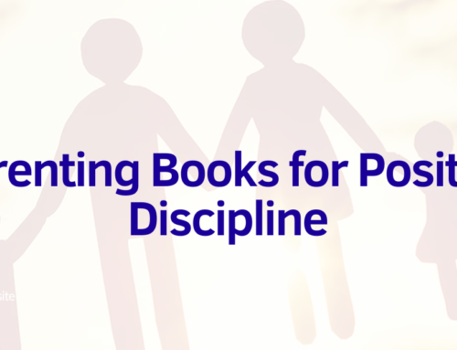 Parenting Books for Positive Discipline: Effective Strategies for Behavior